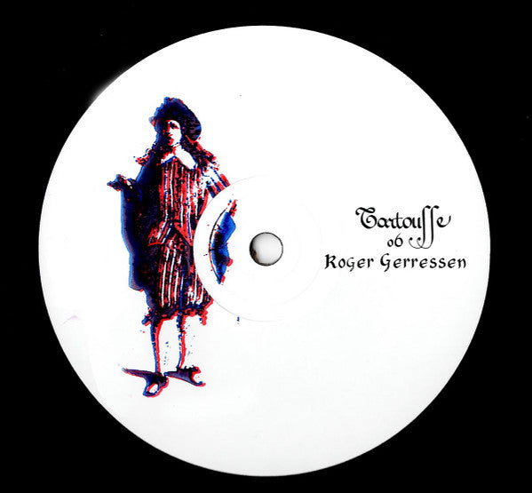 Roger Gerressen : Tartouffe 06 (12", Ltd, han)