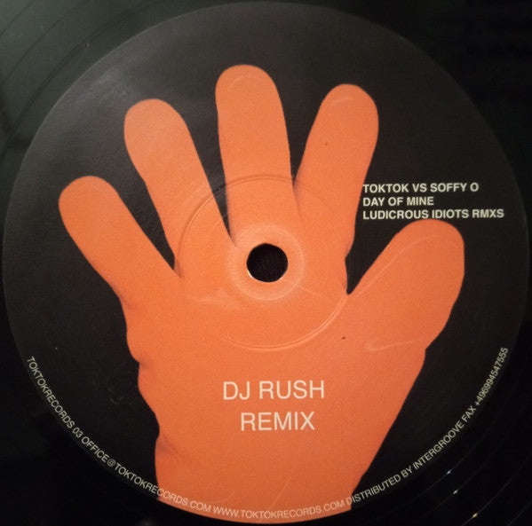 Toktok vs. Soffy O. : Day Of Mine (Ludicrous Idiots Remixes) (12")
