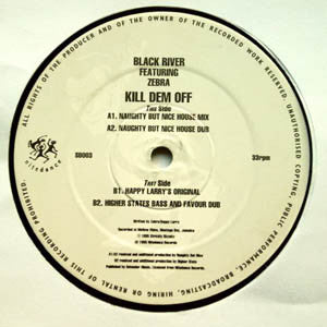 Black River Featuring Zebra (3) : Kill Dem Off (12")