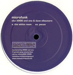 Microfunk Aka 2000 & One & Dave Ellesmere : The White Room / Pecan (12", Gen)