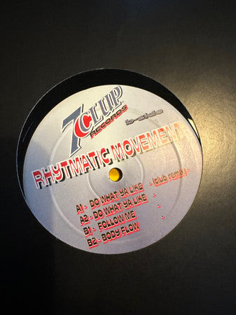 Rhytmatic Movement : Do What Ya Like (12")