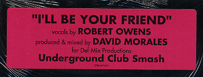 Robert Owens : I'll Be Your Friend (12")