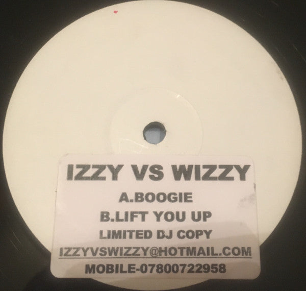 Izzy vs Wizzy : Boogie / Lift You Up (12")