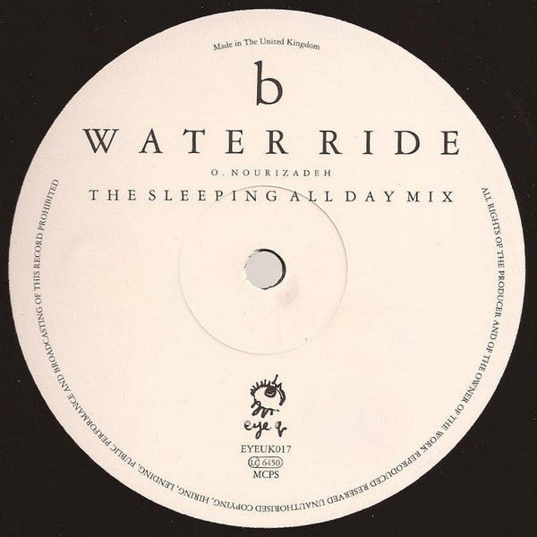 Omid '16B' Nourizadeh : Water Ride (12")