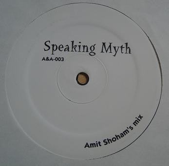 DJ Adnan & Amit Shoham : Speaking Myth (12", Unofficial)