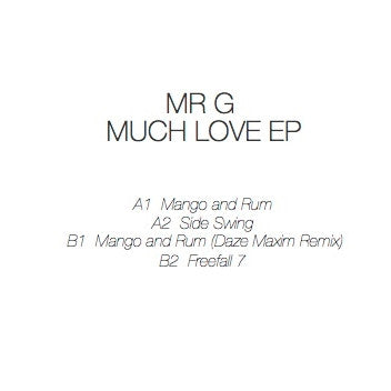 Mr G* : Much Love EP (12", EP)