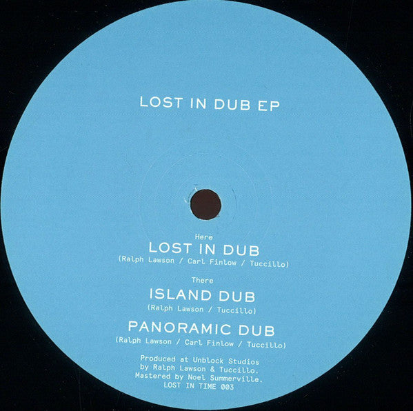 Ralph Lawson / Tuccillo / Carl Finlow* : Lost In Dub EP (12", EP)