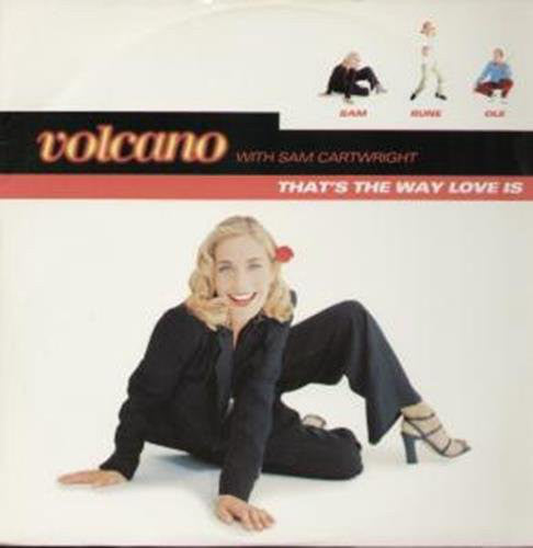 Volcano With Samantha Cartwright : That's The Way Love Is (12")