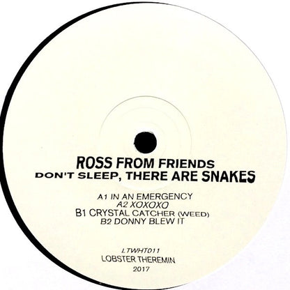 Ross From Friends : Don't Sleep, There Are Snakes  (12")
