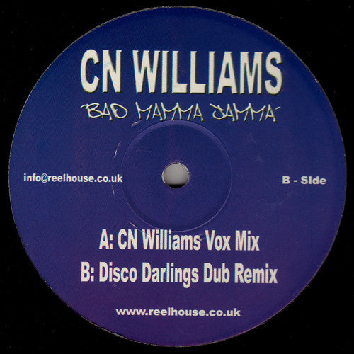 CN Williams : Bad Mamma Jamma' (12")