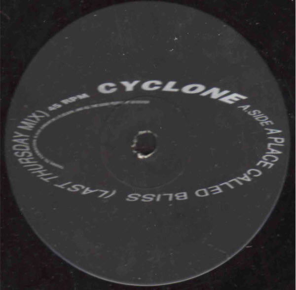 Cyclone : A Place Called Bliss (12", Promo)