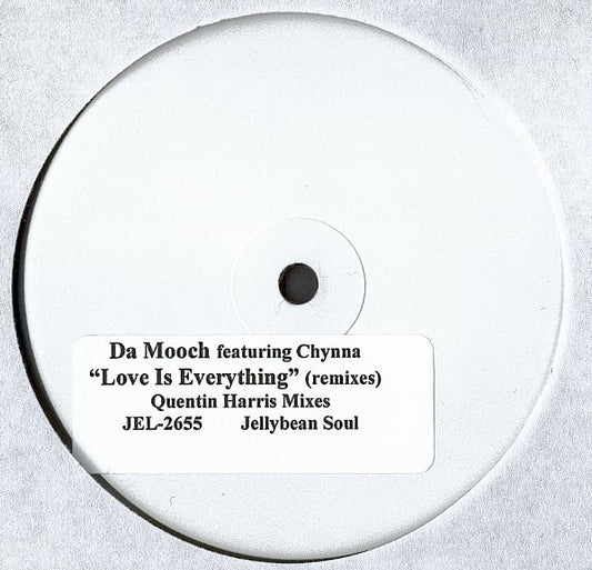 Da Mooch Featuring Chynna : Love Is Everything (Remixes) (12", W/Lbl, Sti)