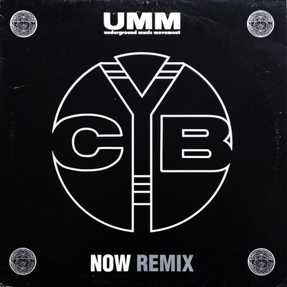 C*Y*B : Now (Remix) (12")