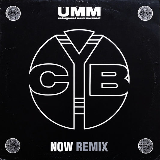 C*Y*B : Now (Remix) (12")