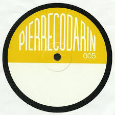 Pierre Codarin : Pierre Codarin 005 (12")
