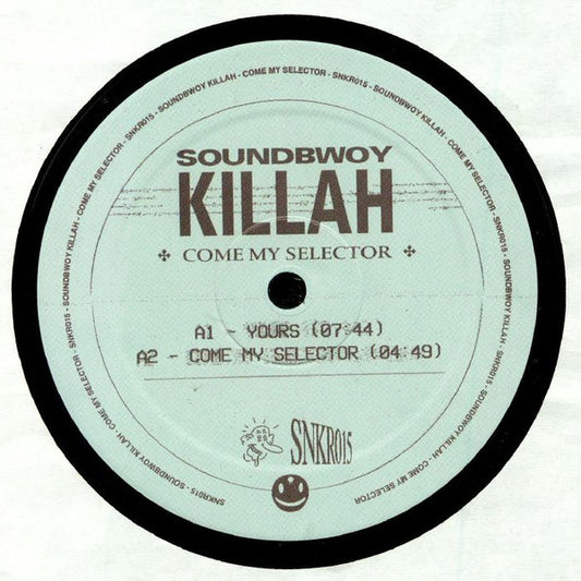 Soundbwoy Killah : Come My Selector (12")