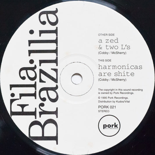Fila Brazillia : A Zed & Two L's / Harmonicas Are Shite (12")