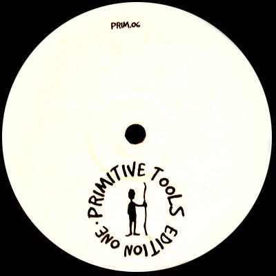 Unknown Artist : Primitive Tools Edition One (12")