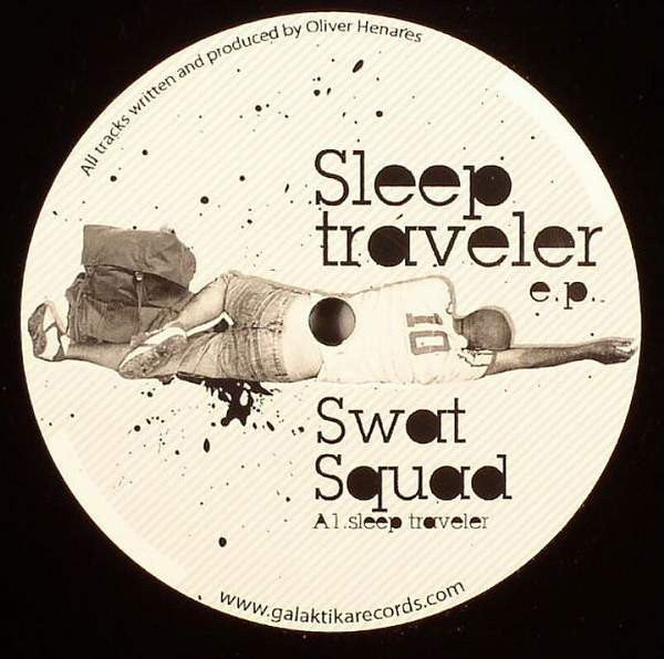 Swat-Squad : Sleep Traveler EP (12", EP)