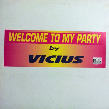 Vicius : Welcome To My Party (12")