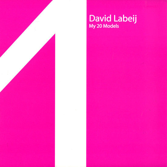 David Labeij : My 20 Models (12")