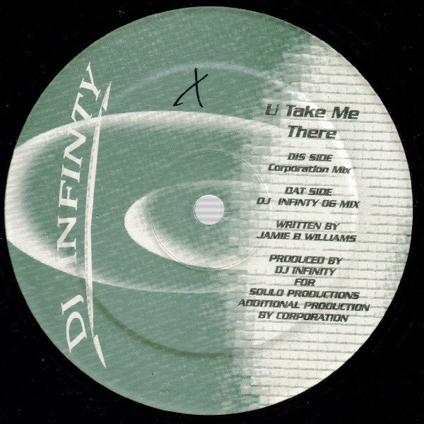 DJ Infinity (2) : U Take Me There (12")