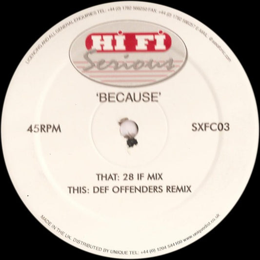 Hi Fi Serious : Because (12")