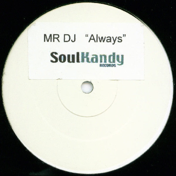 Mr. DJ (2) : Always (12", W/Lbl, Sti)