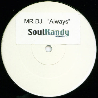 Mr. DJ (2) : Always (12", W/Lbl, Sti)