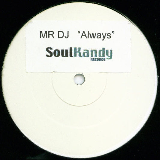 Mr. DJ (2) : Always (12", W/Lbl, Sti)