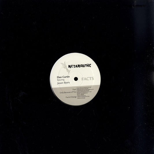 Dan Curtin Featuring Jason Byers : Facts (12")