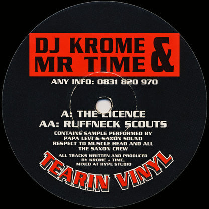 DJ Krome & Mr Time* : The Licence / Ruffneck Scouts (12")