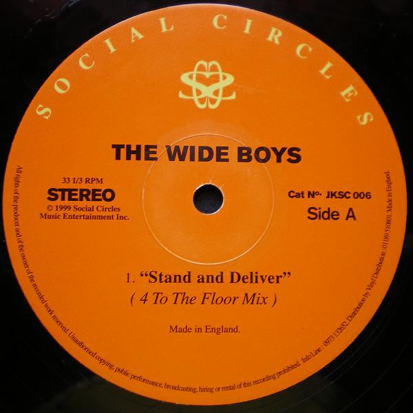 The Wide Boys* : Stand And Deliver (12")