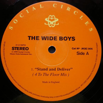 The Wide Boys* : Stand And Deliver (12")