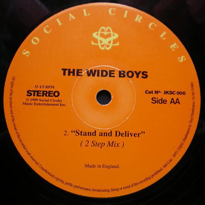 The Wide Boys* : Stand And Deliver (12")