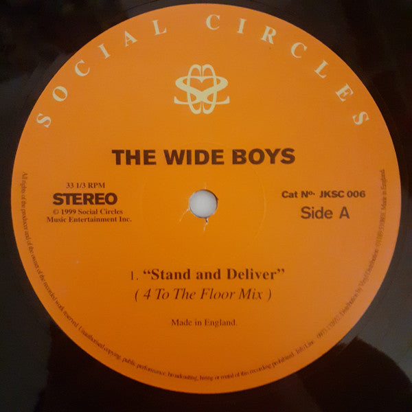 The Wide Boys* : Stand And Deliver (12")