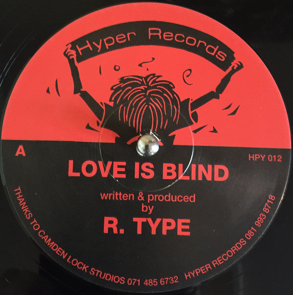 R. Type* / Ant-Head Norris : Love Is Blind / Heaven (12")