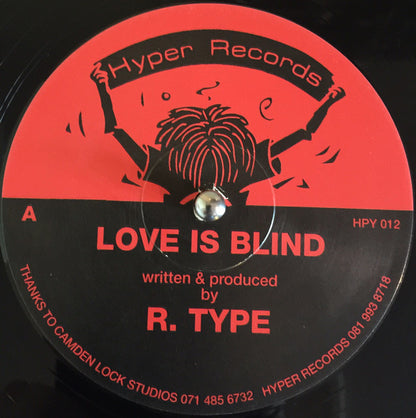 R. Type* / Ant-Head Norris : Love Is Blind / Heaven (12")