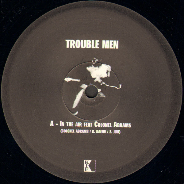 Trouble Men : Underground (12")