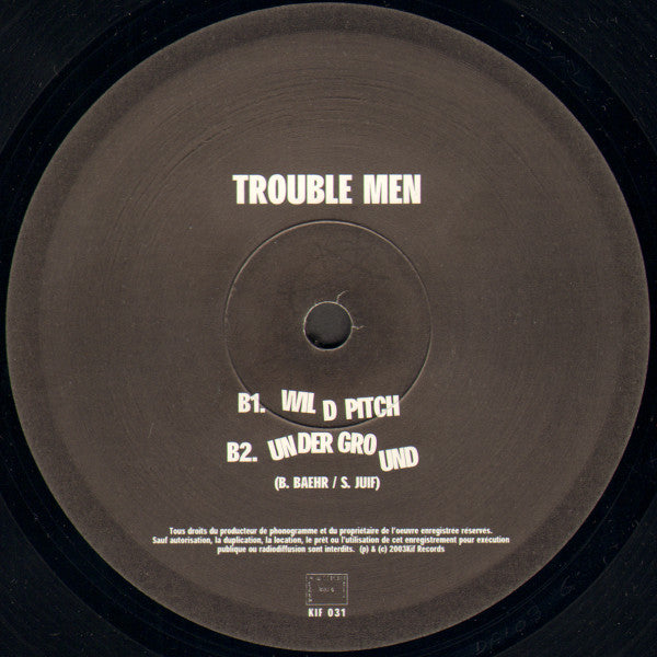 Trouble Men : Underground (12")