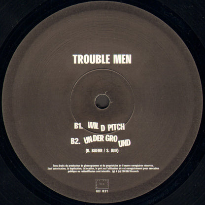 Trouble Men : Underground (12")