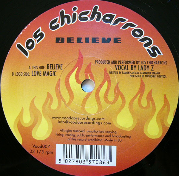 Los Chicharrons : Believe (12")