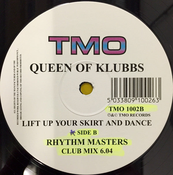 Queens Of Klubbs* : Lift Up Your Skirt & Dance (12")