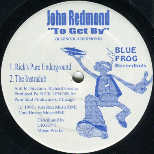 John Redmond : Don't Give Up / To Get By (12")