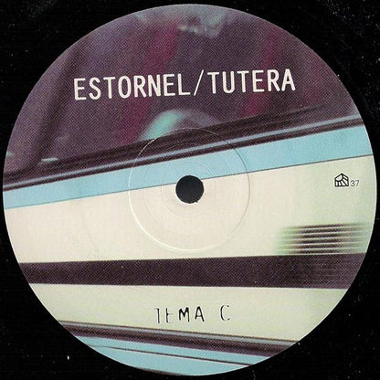 Estornel* / Tutera* : Tema C (12")
