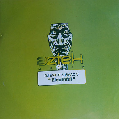 DJ Evil P & Isaac S : Electriful (12")