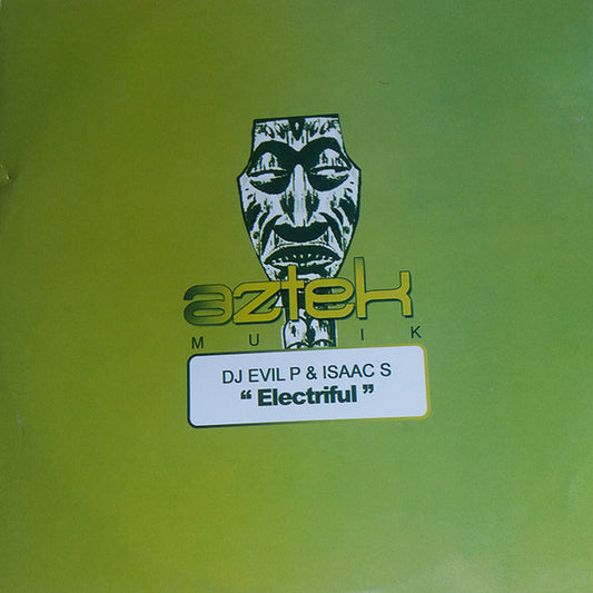 DJ Evil P & Isaac S : Electriful (12")
