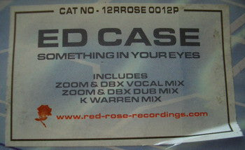 Ed Case : Something In Your Eyes (Zoom & DBX Remixes) (12", Promo)