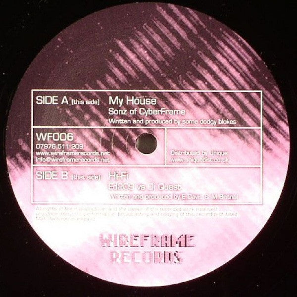 Sonz Of CyberFrame / ED209 vs. DJ Quest : My House / Hi-Fi (12")
