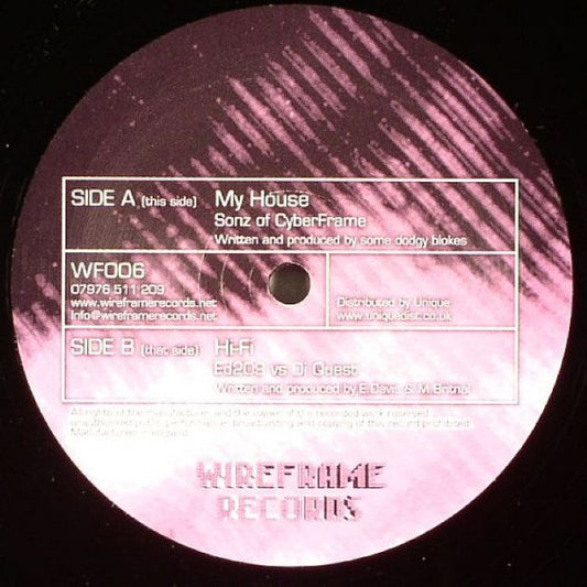 Sonz Of CyberFrame / ED209 vs. DJ Quest : My House / Hi-Fi (12")